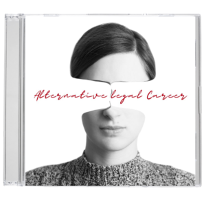 Woman with eyes covered and the words Alternative Legal Career on a CD Cover