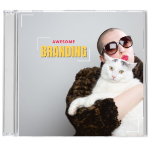 Lady with a Cat on a CD cover that says Awesome Branding