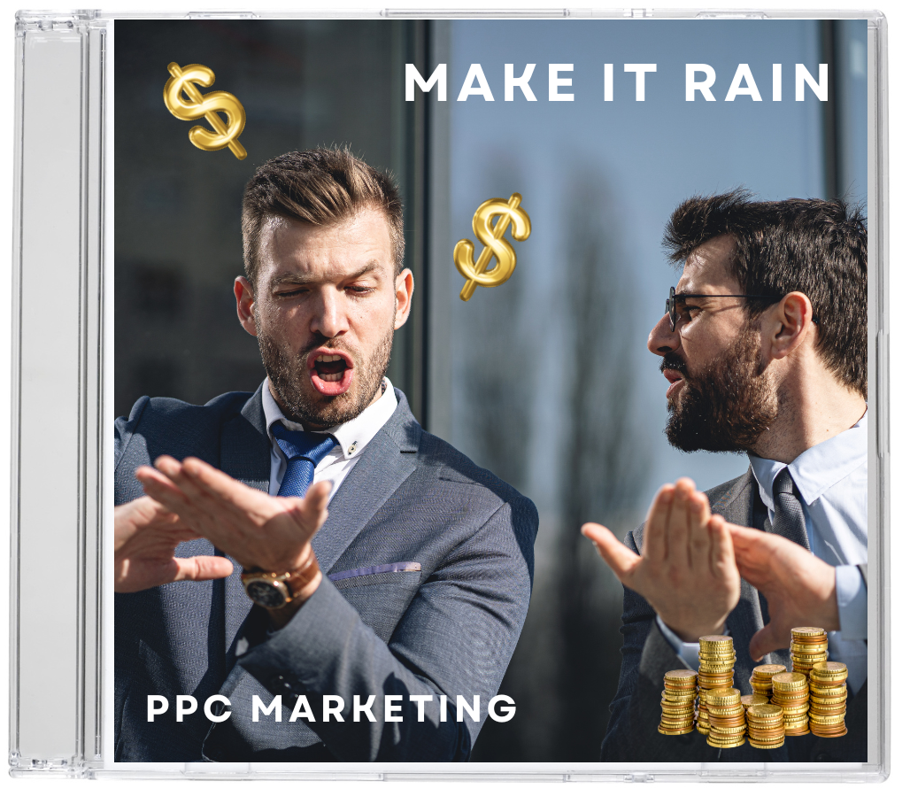Make it Rain PPC Marketing